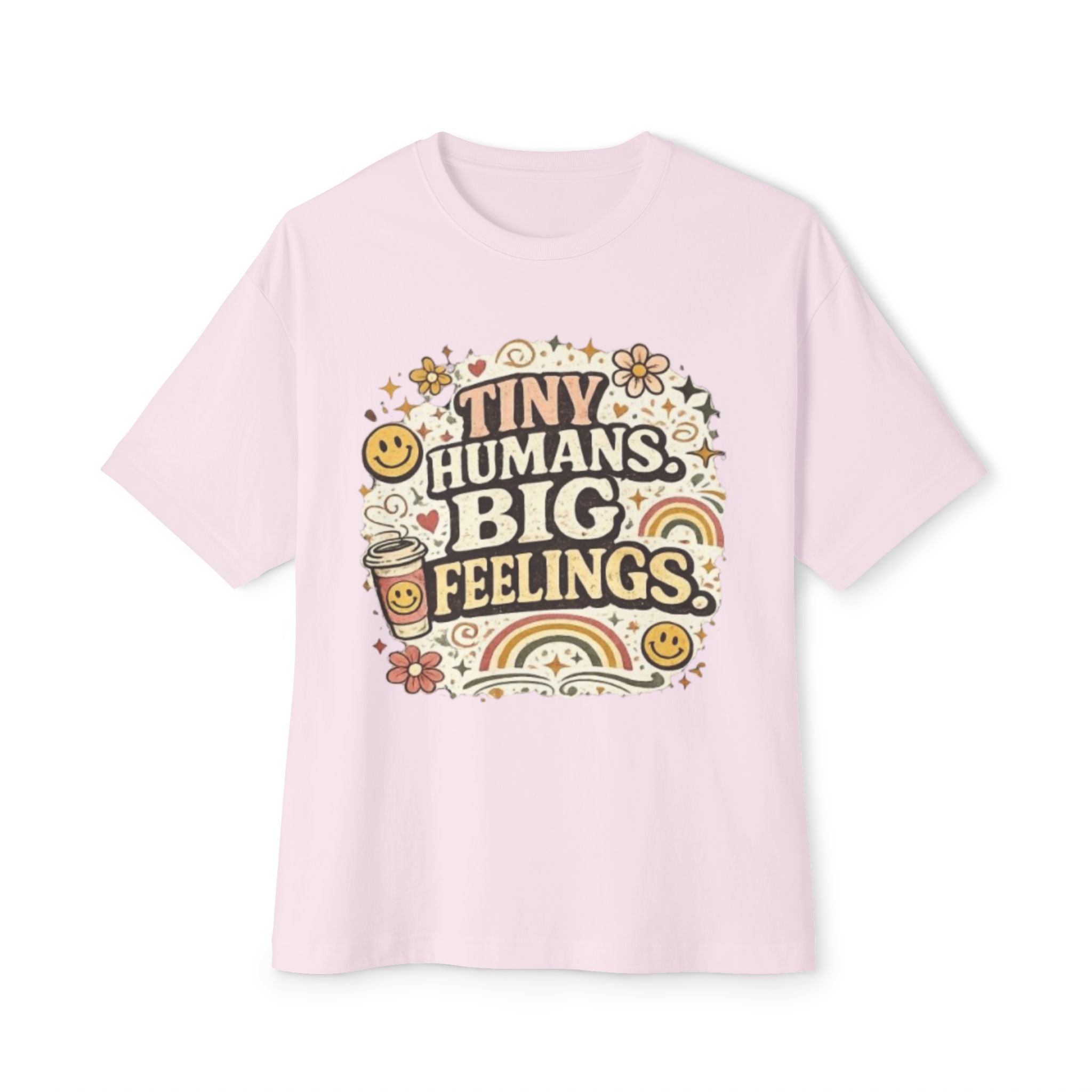 Tiny Humans, Big Feelings Tee — Retro Cute Parent Shirt