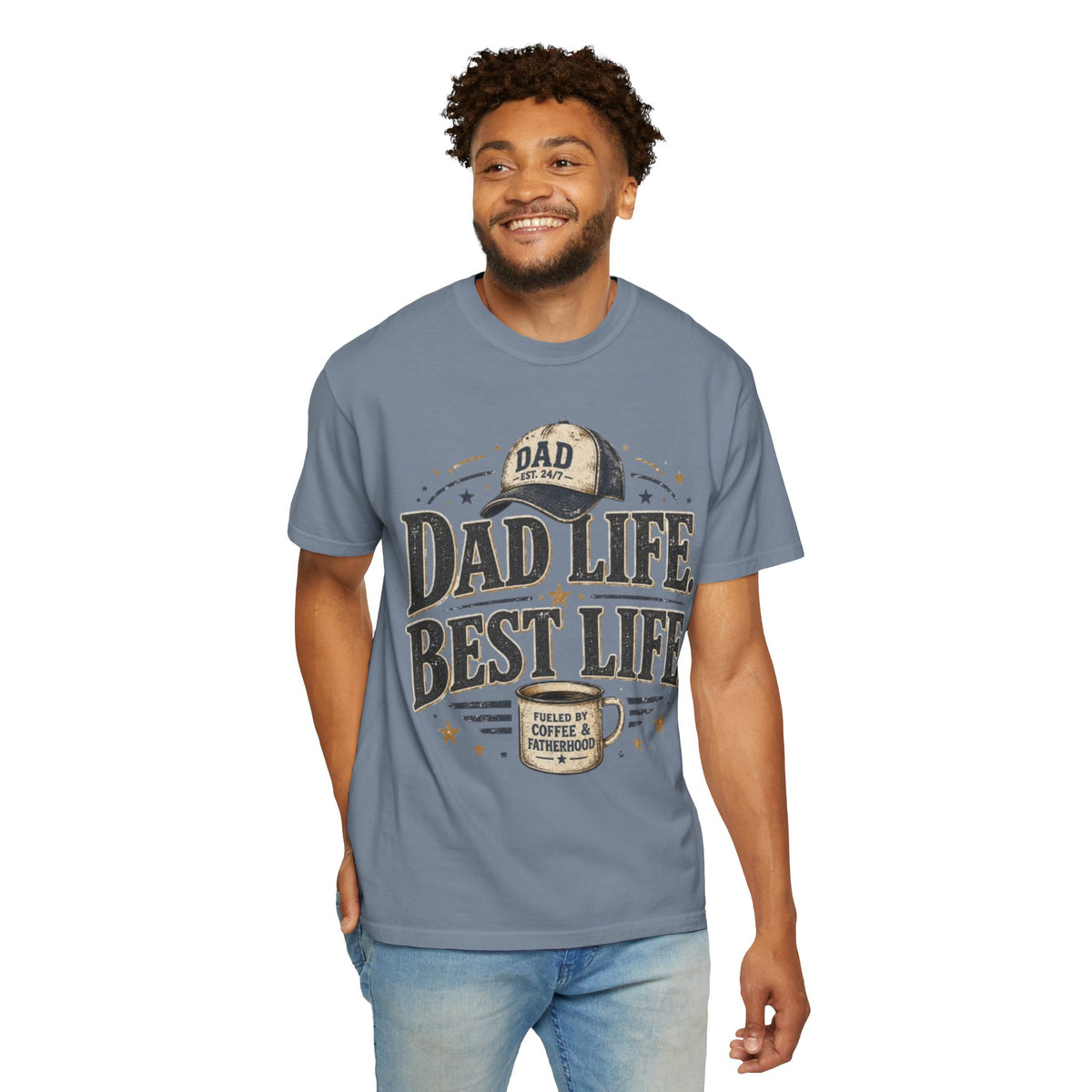 Dad Life Best Life T-Shirt — Coffee & Fatherhood Graphic Tee