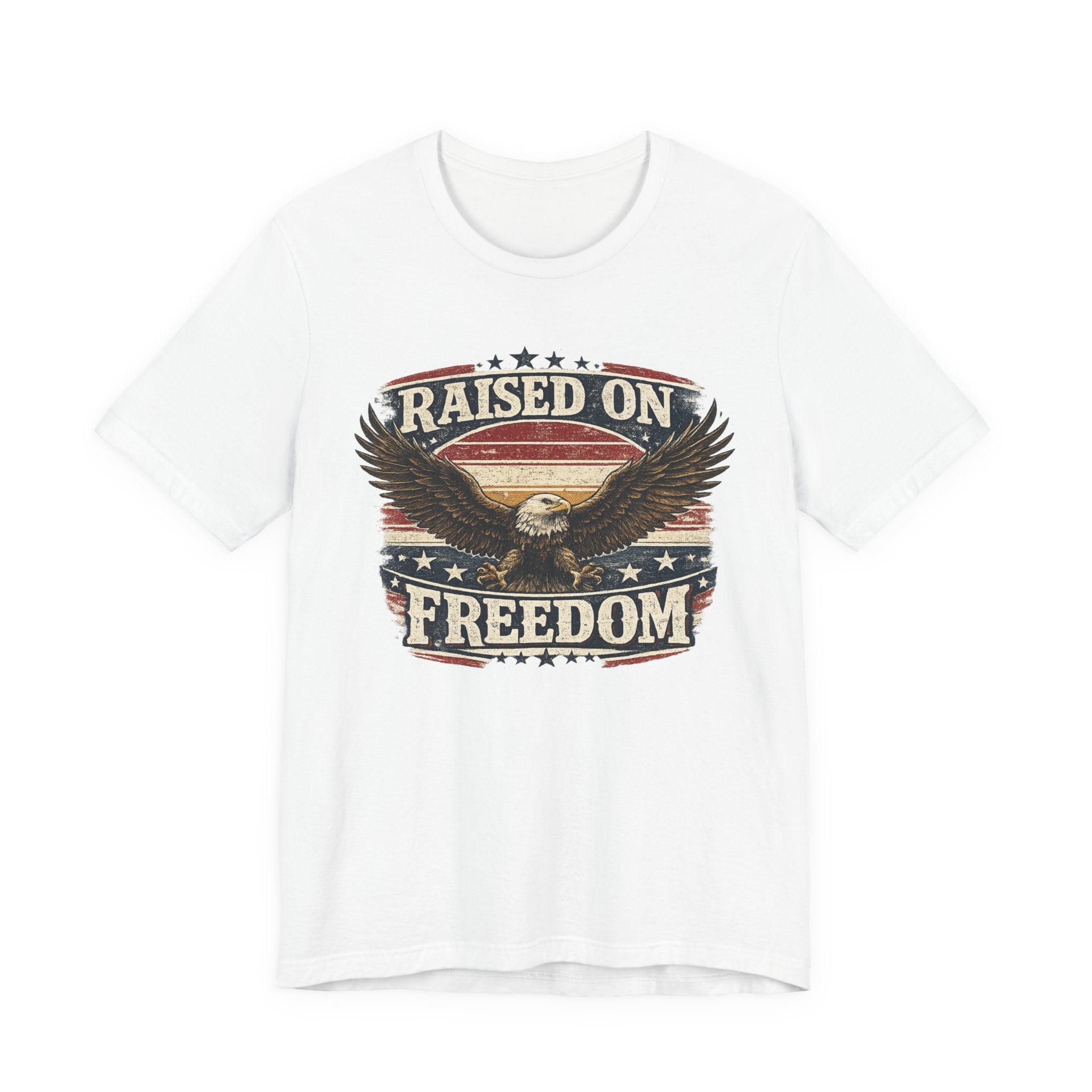 Raised on Freedom T-Shirt — American Eagle Patriotic Tee