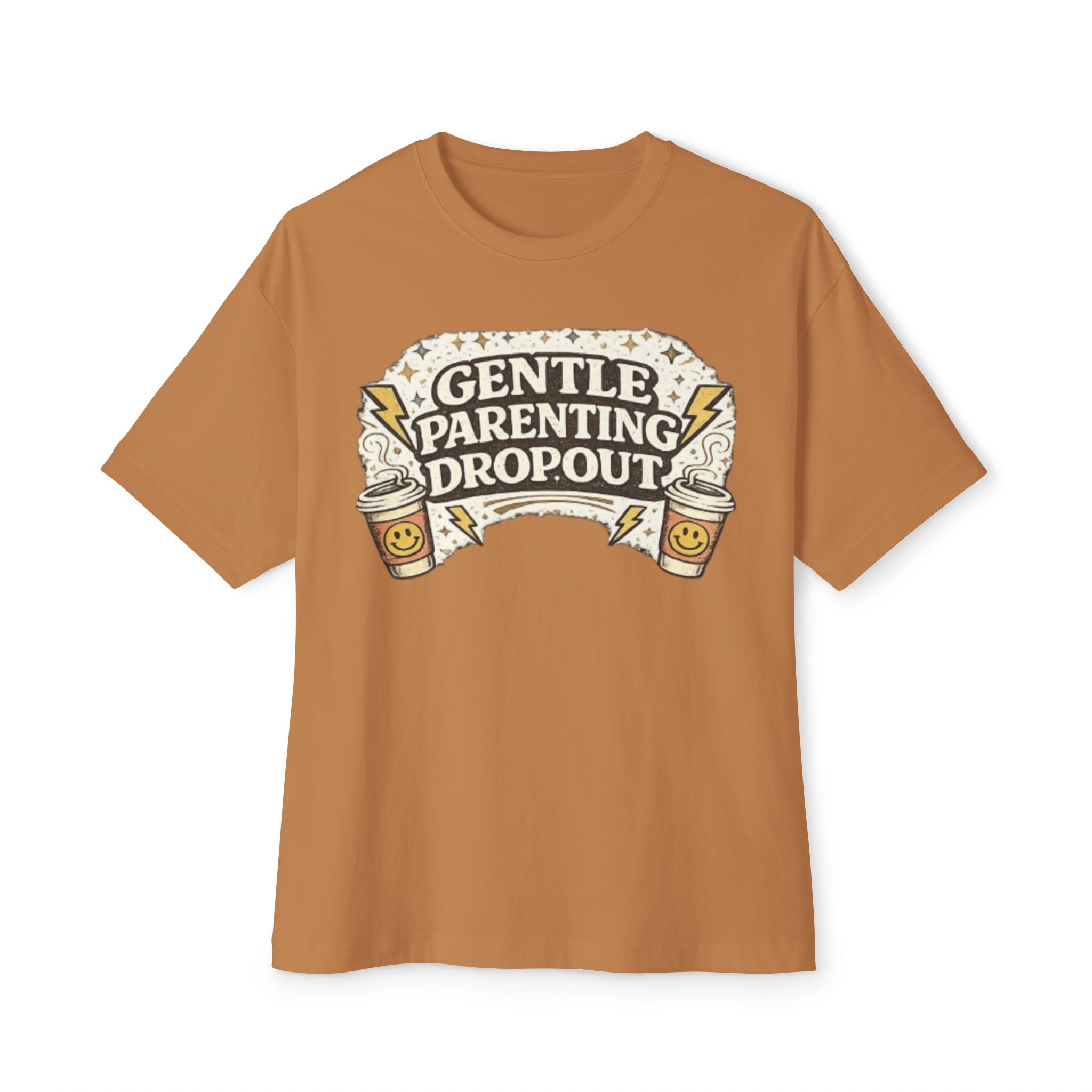 Gentle Parenting Dropout Tee — Funny Parenting Graphic T‑Shirt