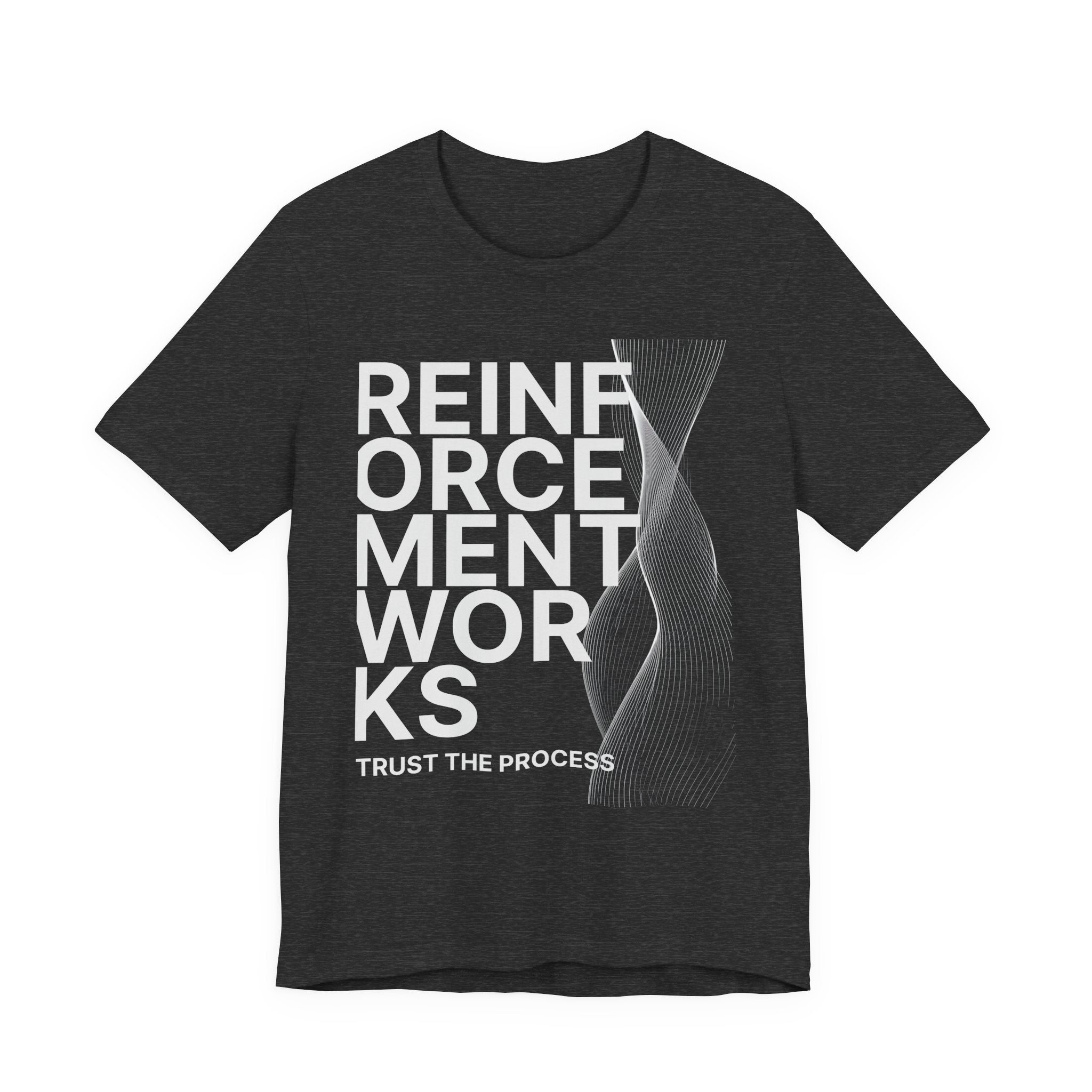 Reinforcement Works 'Trust the Process' Graphic Tee — Science & Engineering Shirt