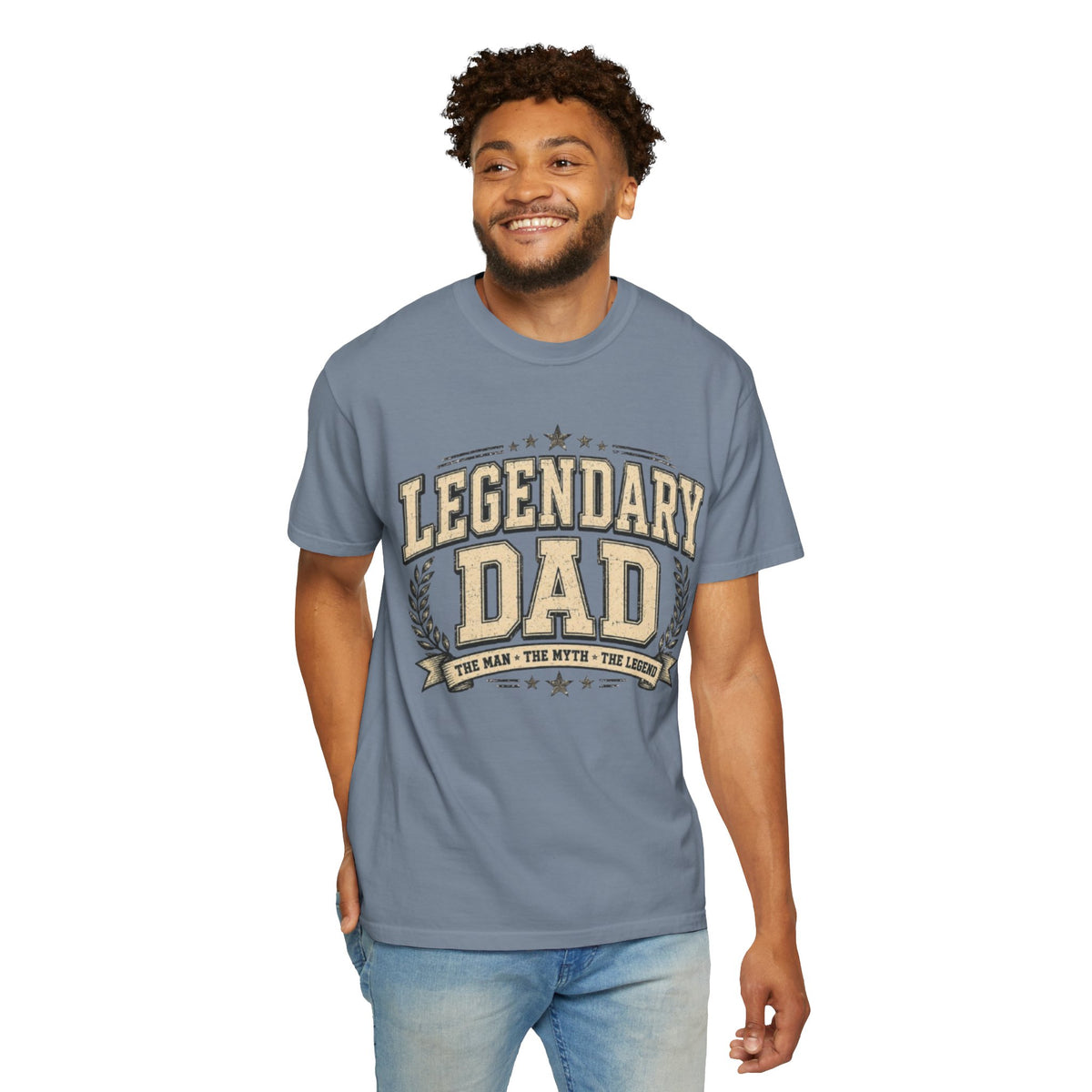Legendary Dad T-Shirt — 'Legendary Dad: One Man • The Myth • The Legend' Father's Day Tee