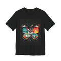 See The Ability Butterfly T-Shirt
