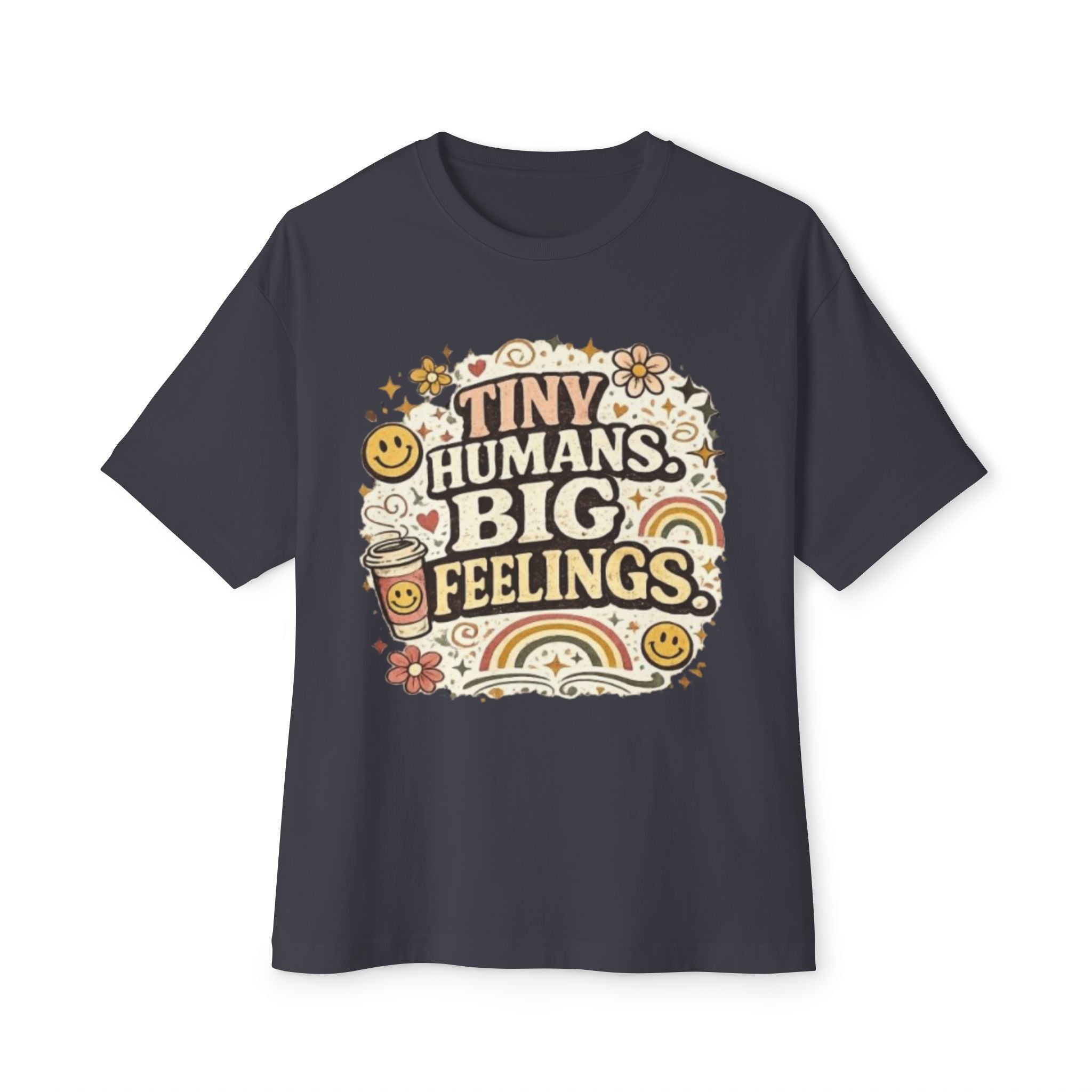 Tiny Humans, Big Feelings Tee — Retro Cute Parent Shirt