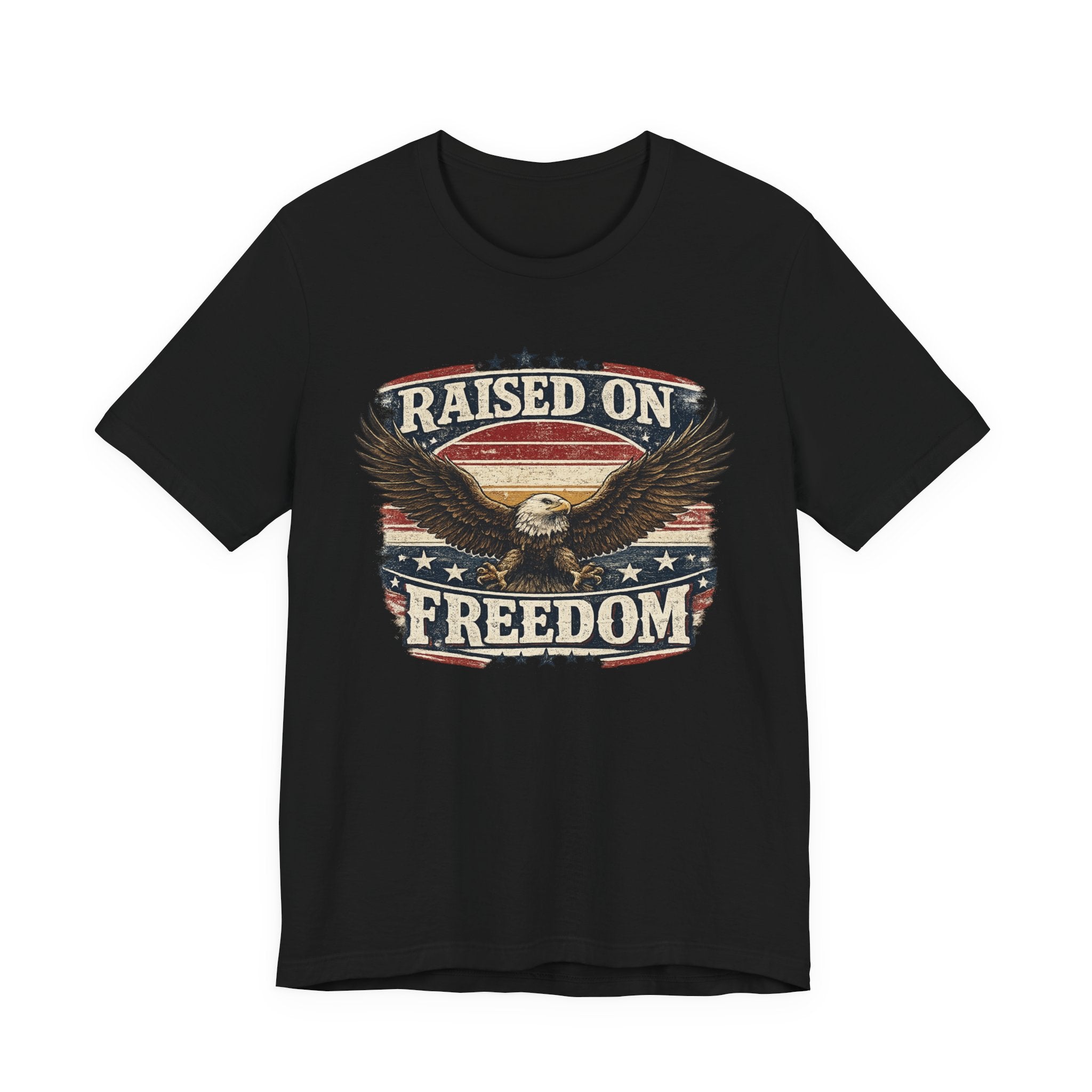 Raised on Freedom T-Shirt — American Eagle Patriotic Tee