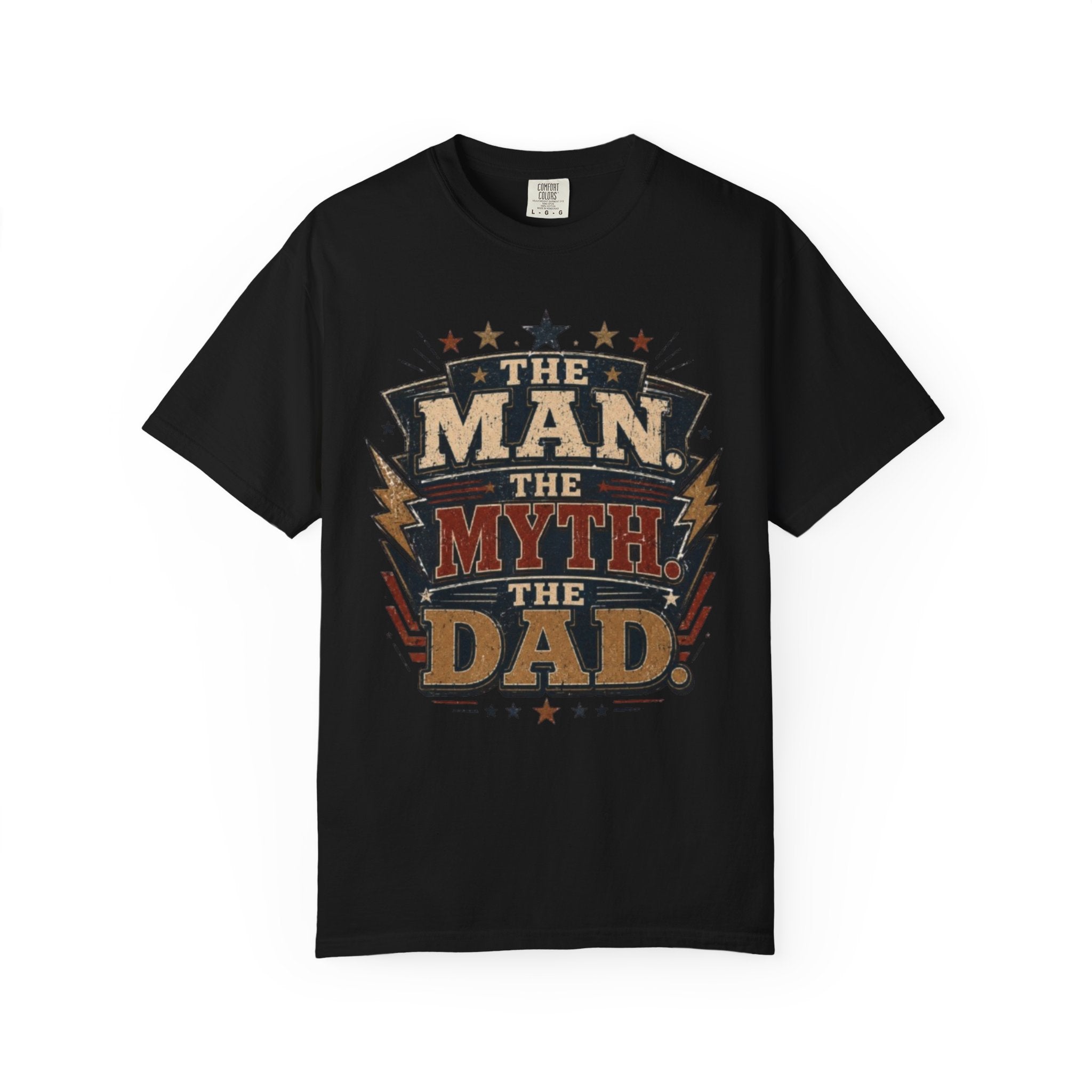 The Man The Myth The Dad T-Shirt