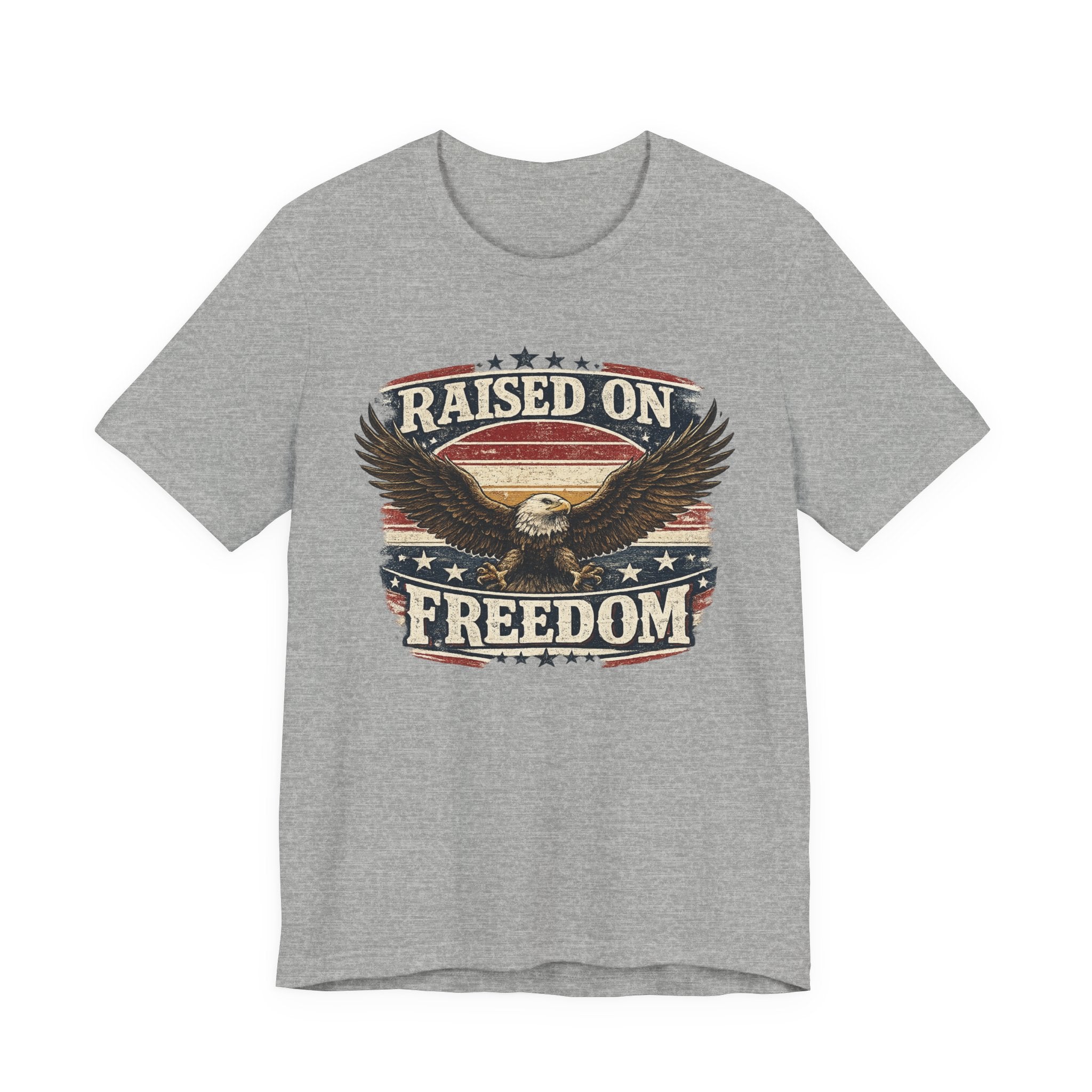 Raised on Freedom T-Shirt — American Eagle Patriotic Tee