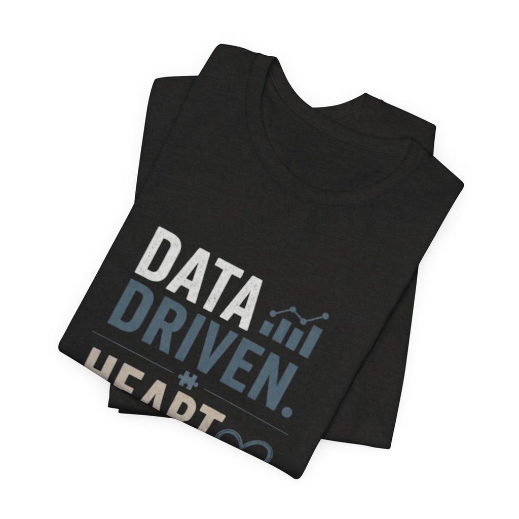 Data Driven, Heart Led T-Shirt — Inspirational Tech & Leadership Tee