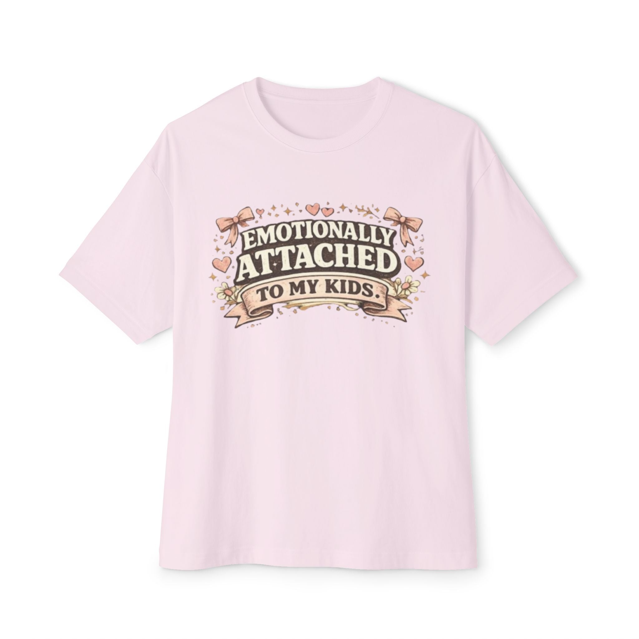 Emotionally Attached To My Kids T‑Shirt