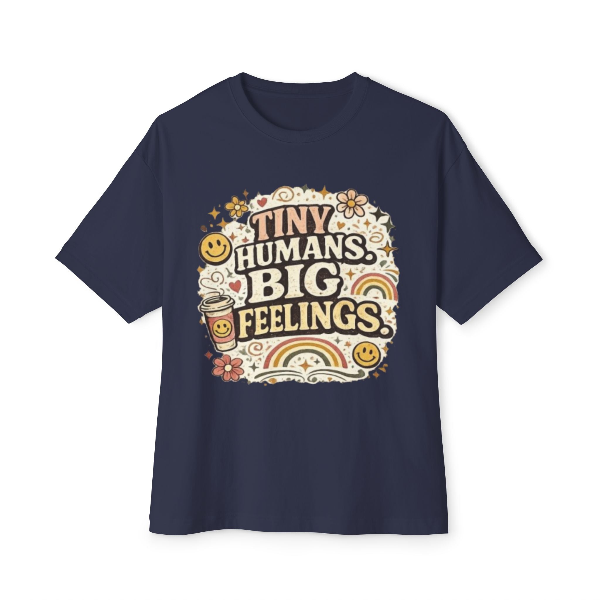 Tiny Humans, Big Feelings Tee — Retro Cute Parent Shirt