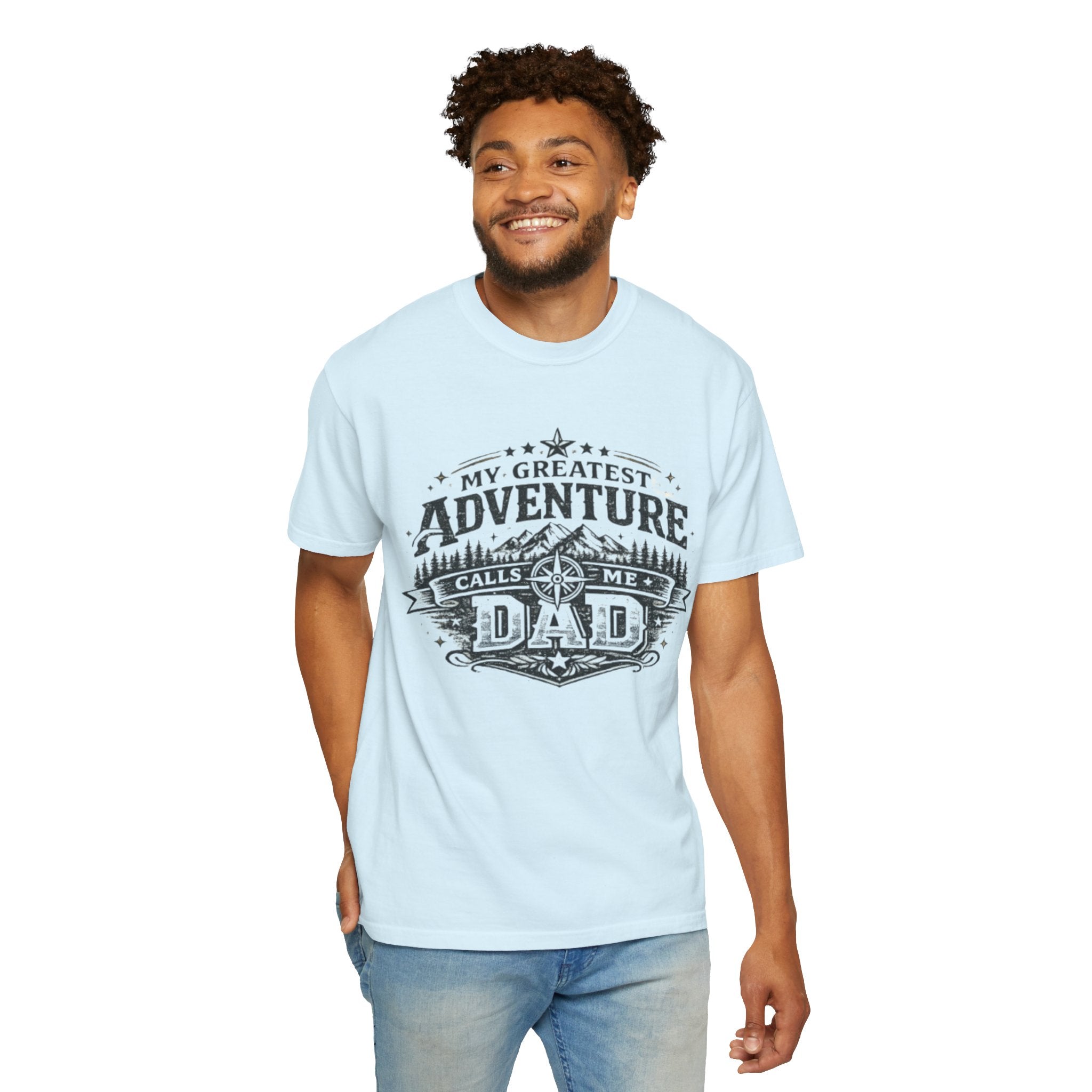 Dad Adventure T-Shirt — “My Greatest Adventure Calls Me Dad” Graphic Tee