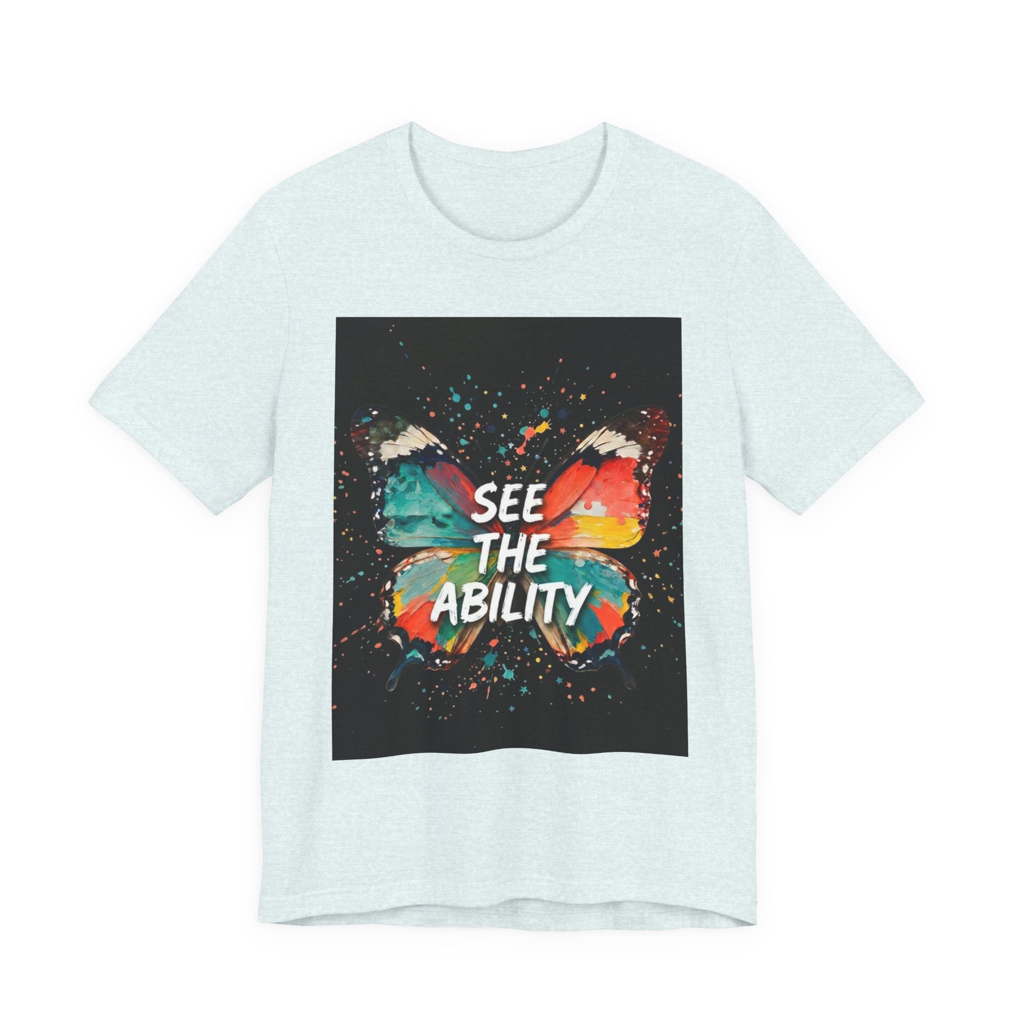 See The Ability Butterfly T-Shirt