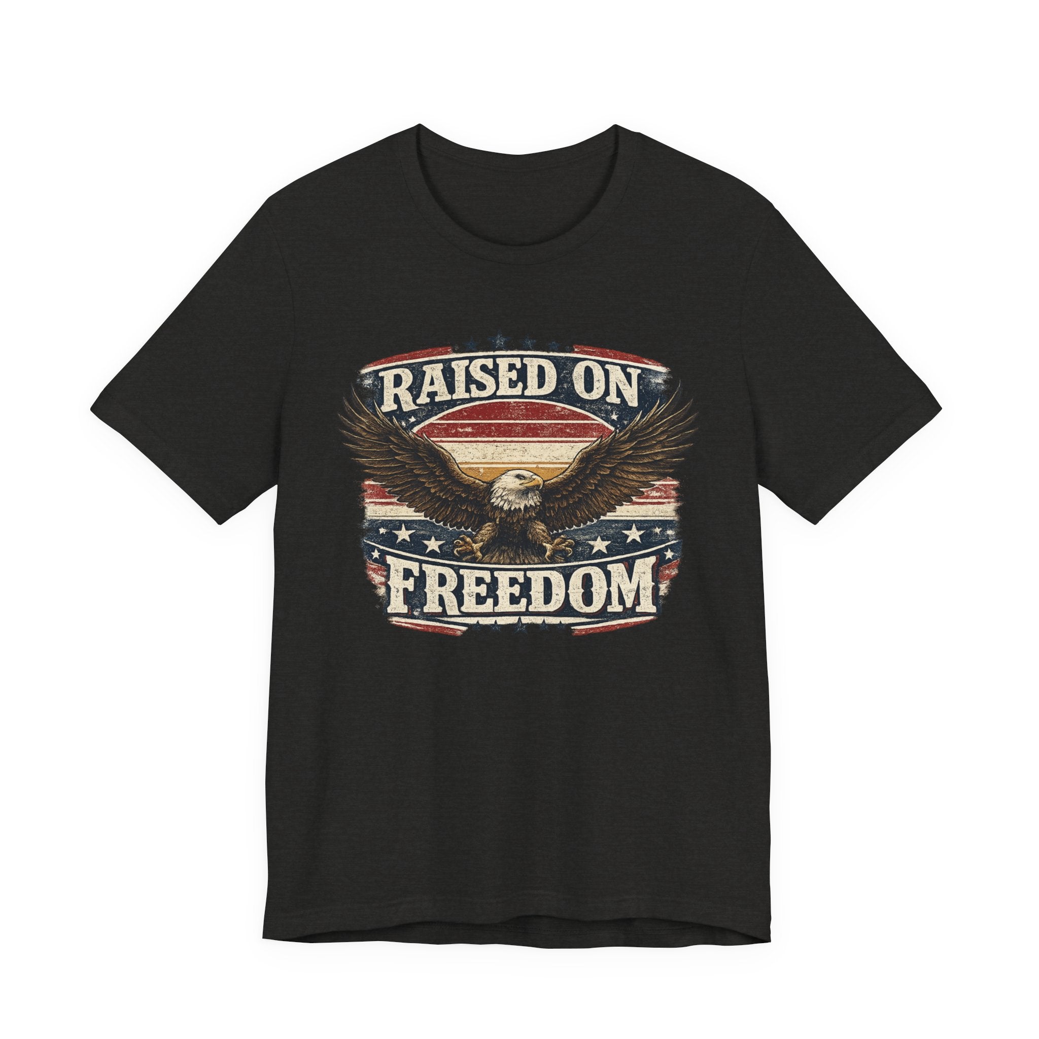 Raised on Freedom T-Shirt — American Eagle Patriotic Tee