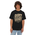 Dirt Don't Hurt Tee — Vintage Mechanic Gardening Graphic T-Shirt