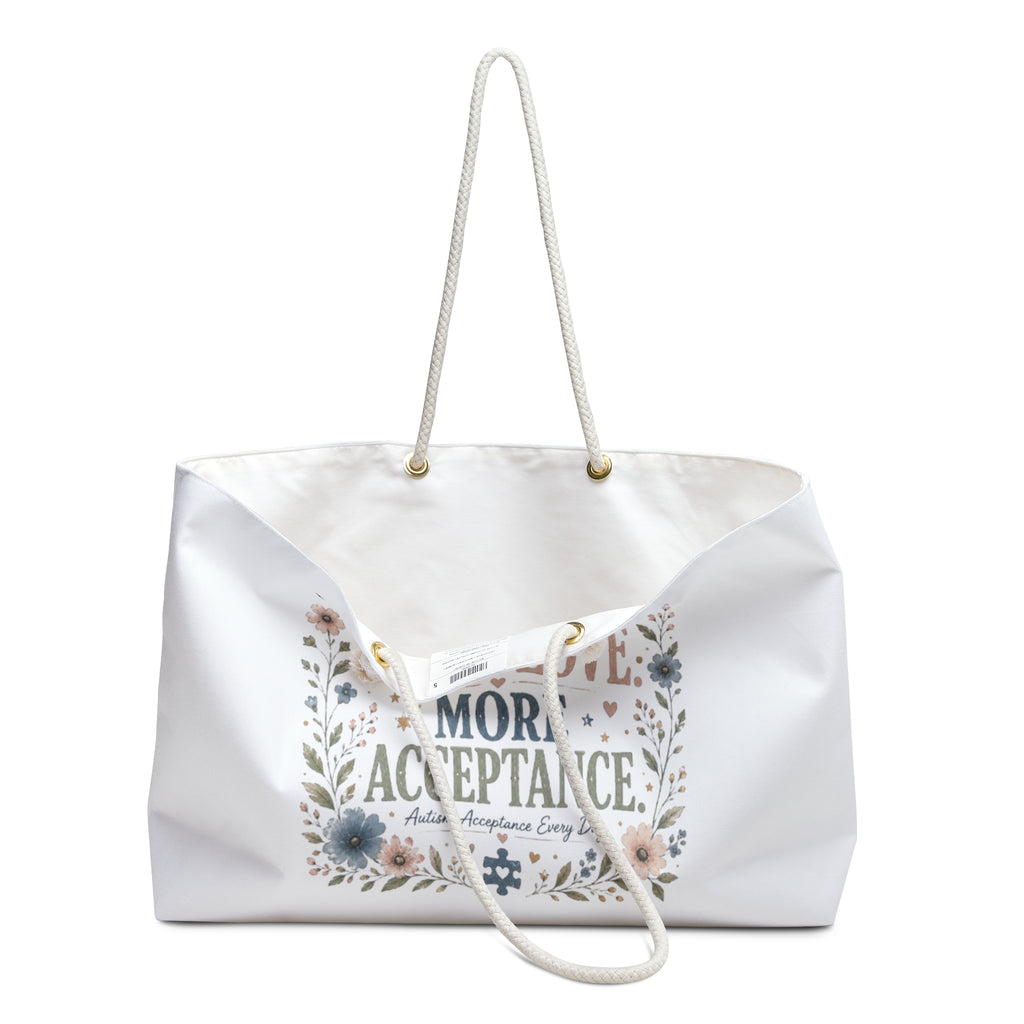 Weekender Bag — "More Love More Acceptance" Inspirational Travel Tote for Autism Awareness