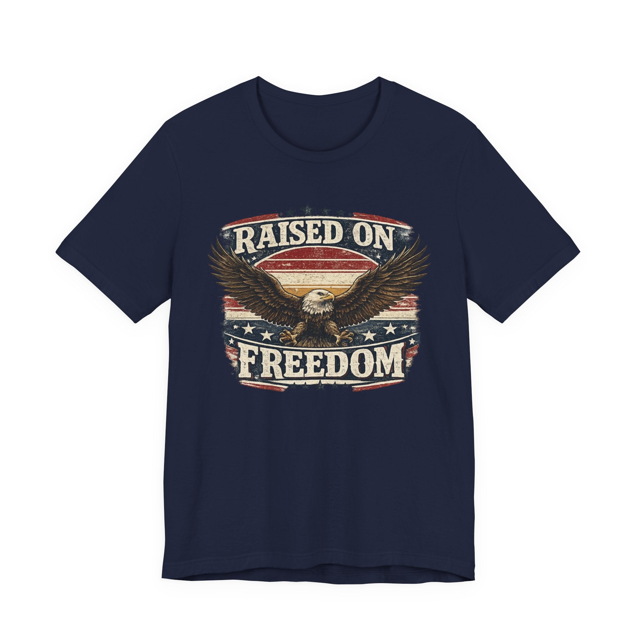 Raised on Freedom T-Shirt — American Eagle Patriotic Tee