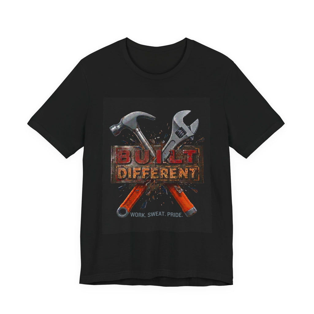 Built Different Tools T-Shirt — Work Sweat Pride Mechanic Tee