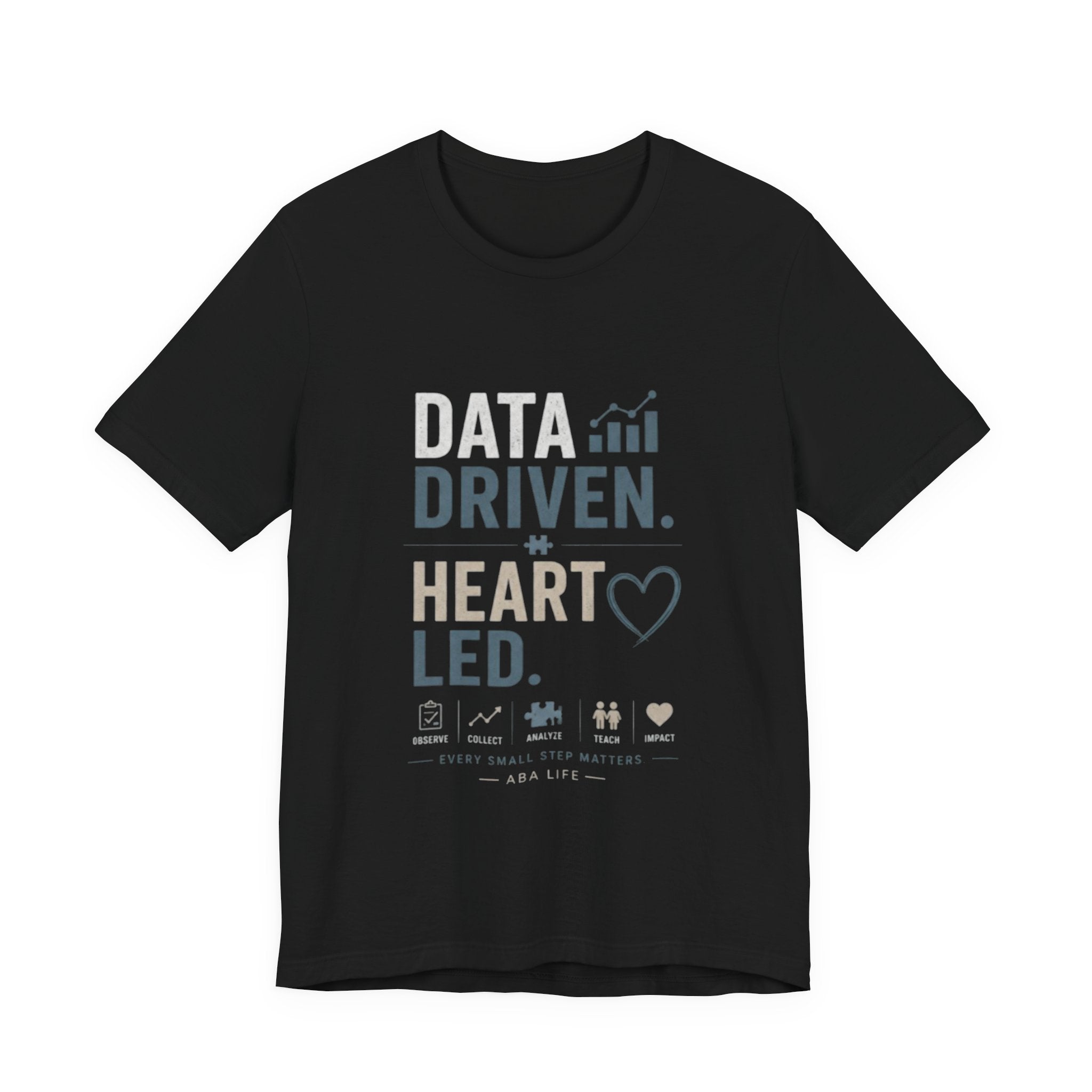 Data Driven, Heart Led T-Shirt — Inspirational Tech & Leadership Tee