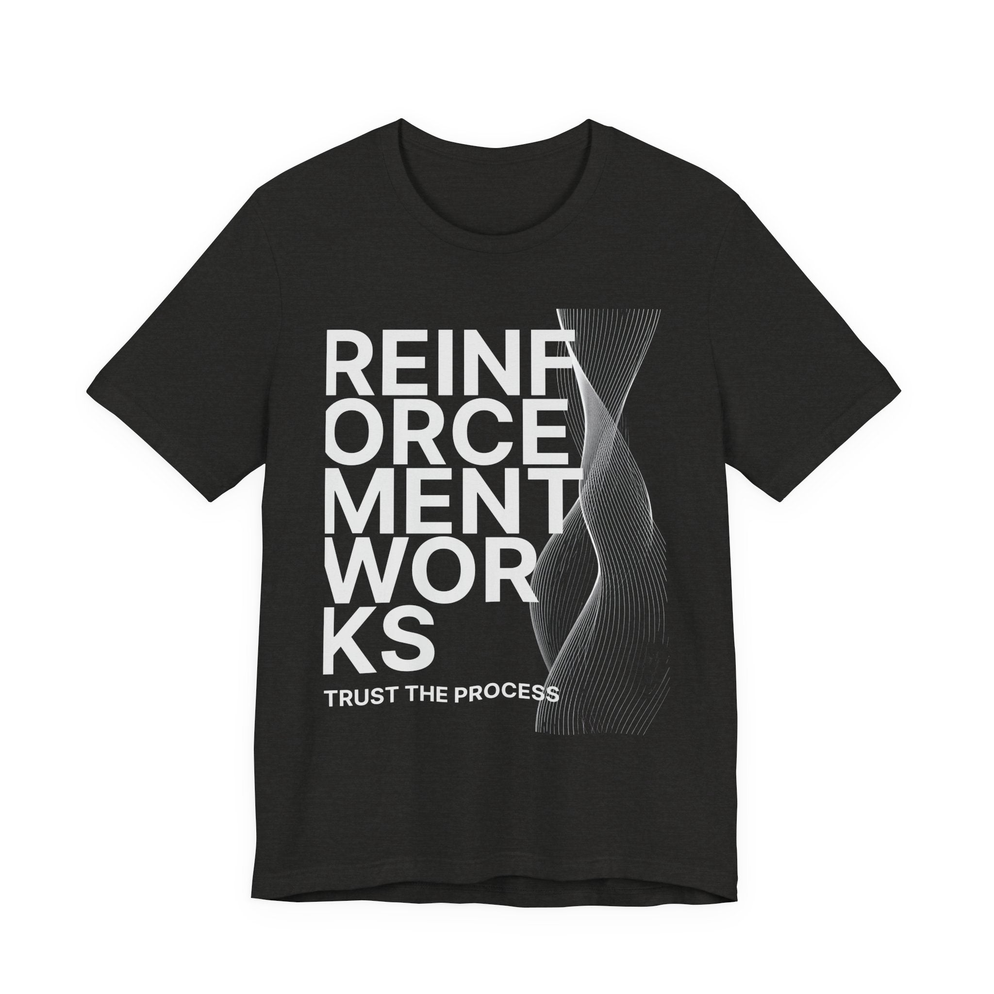 Reinforcement Works 'Trust the Process' Graphic Tee — Science & Engineering Shirt