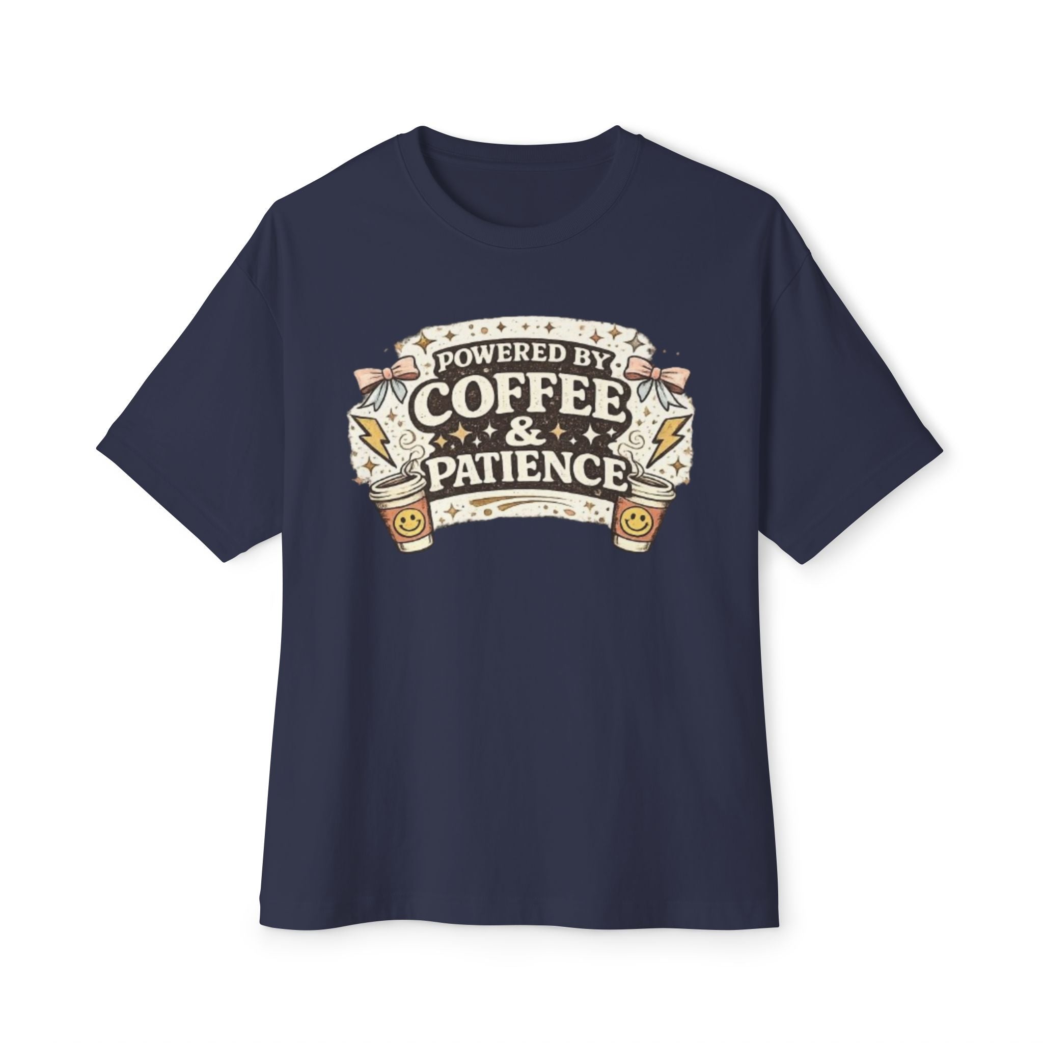 Powered by Coffee & Patience T‑Shirt — Funny Coffee Lover Tee