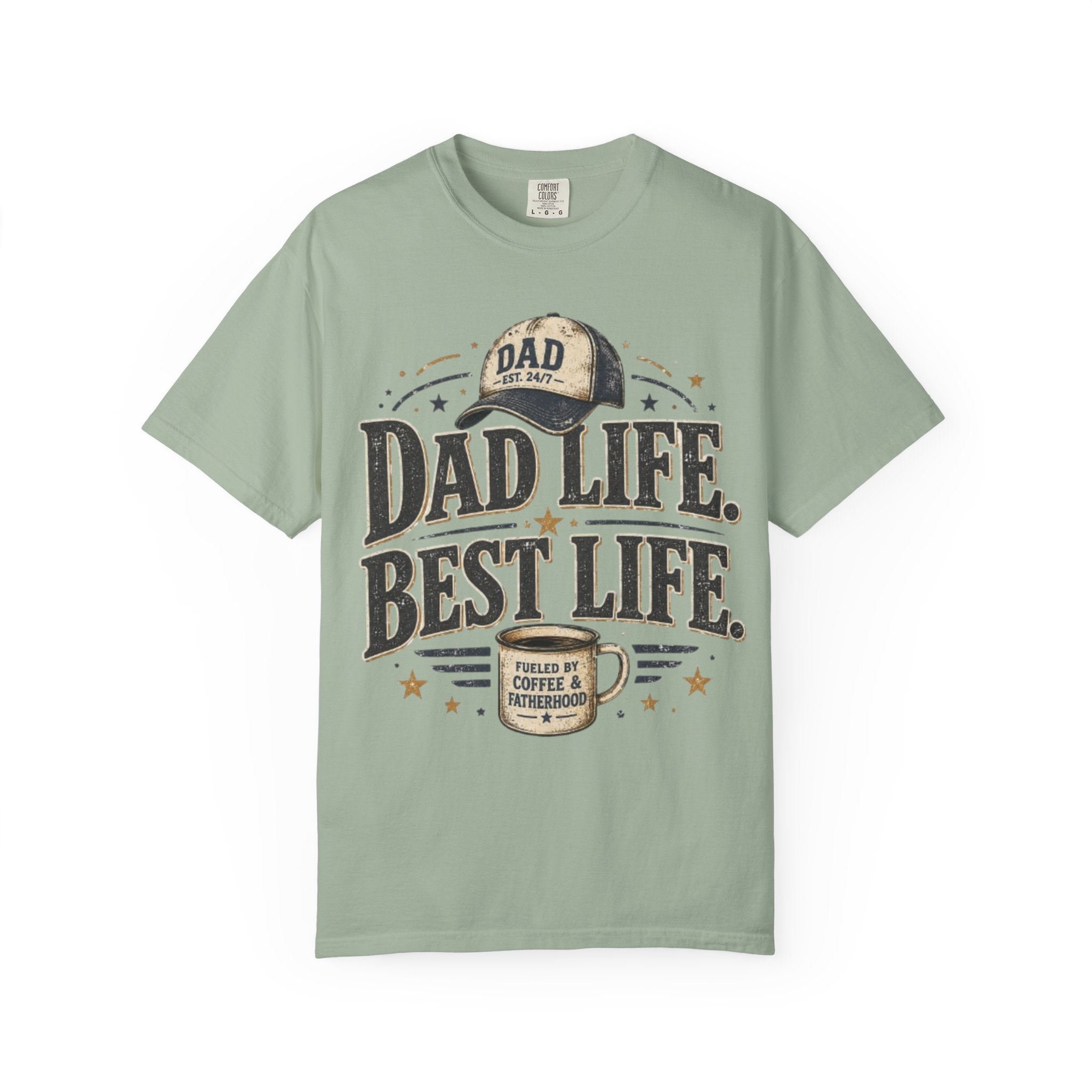 Dad Life Best Life T-Shirt — Coffee & Fatherhood Graphic Tee