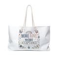 Weekender Bag — "More Love More Acceptance" Inspirational Travel Tote for Autism Awareness