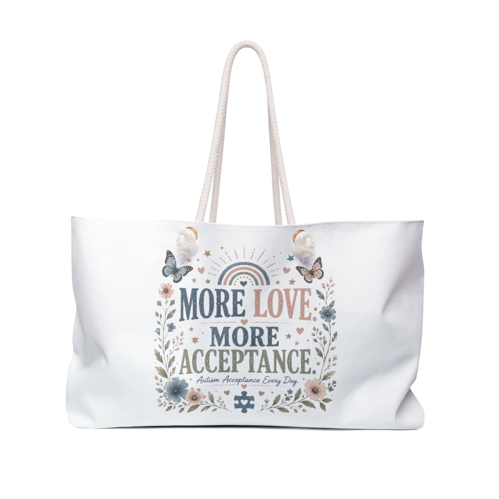 Weekender Bag — "More Love More Acceptance" Inspirational Travel Tote for Autism Awareness