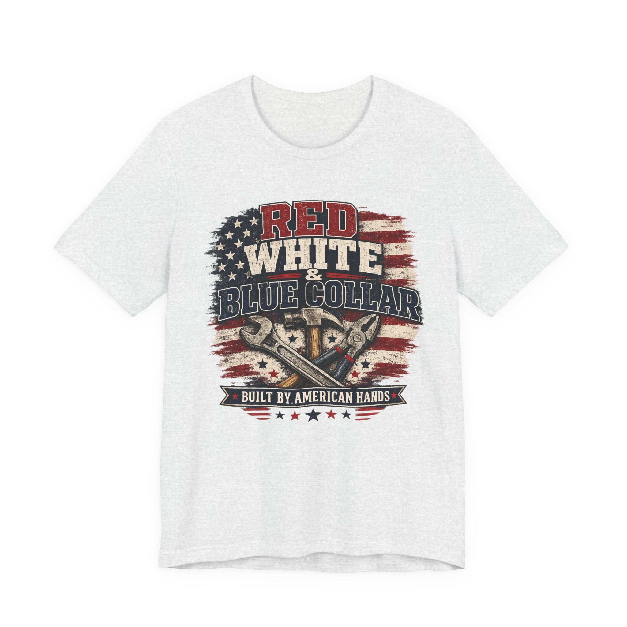 T-Shirt — "Red White & Blue Collar: Built by American Hands" Patriotic Workwear Tee