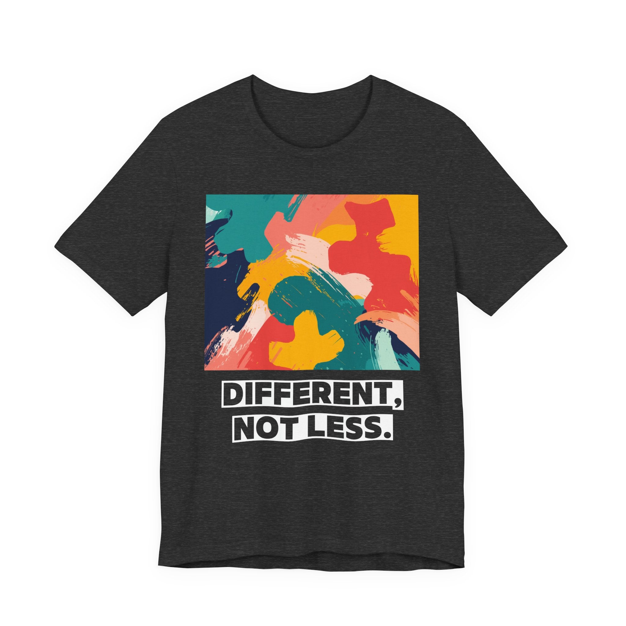 Different, Not Less Art Print Tee — Inclusive Statement T‑Shirt