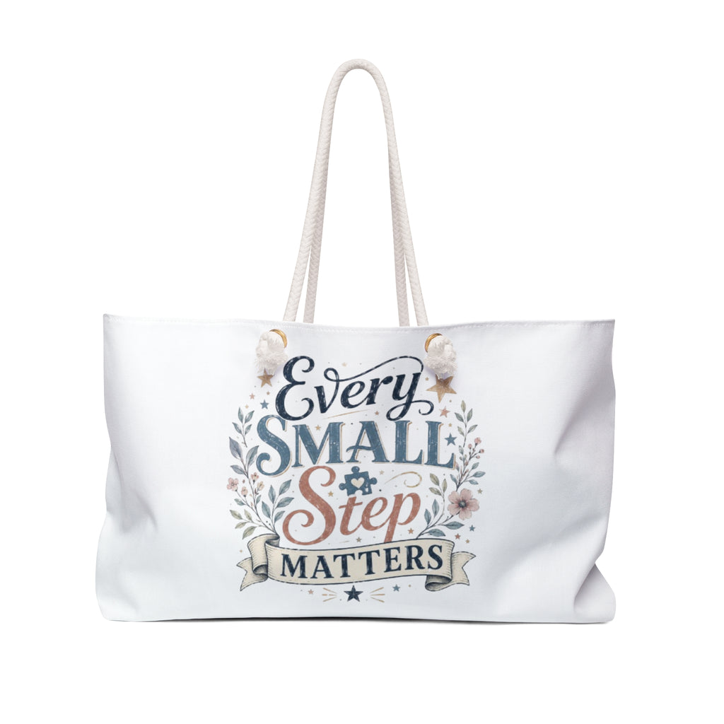 Weekender Bag — "Every Small Step Matters" Inspirational Travel Tote