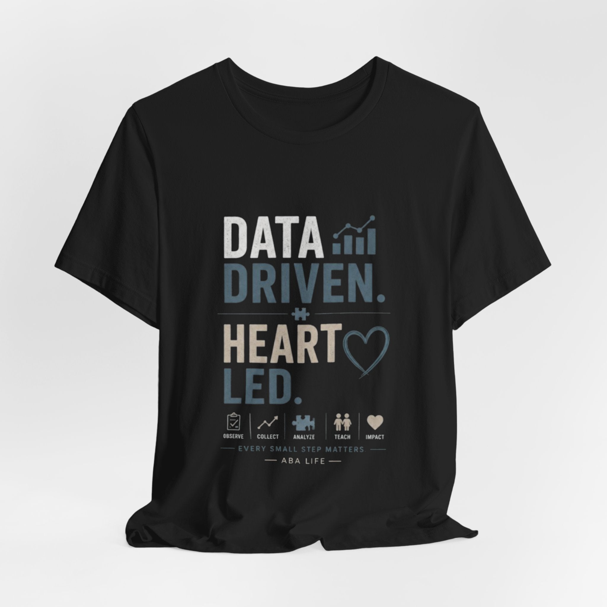 Data Driven, Heart Led T-Shirt — Inspirational Tech & Leadership Tee